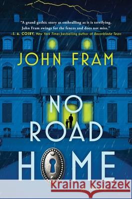 No Road Home John Fram 9781668031445 Atria Books