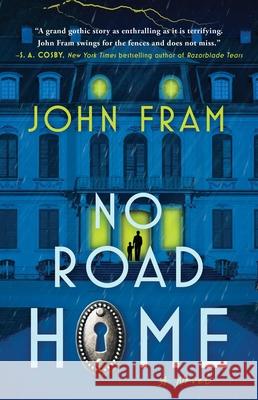 No Road Home John Fram 9781668031452 Atria Books