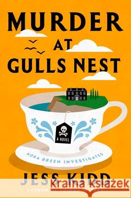 Murder at Gulls Nest Kidd, Jess 9781668034033