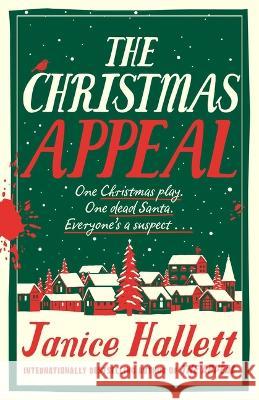 The Christmas Appeal: A Novella Janice Hallett 9781668035887 Atria Books