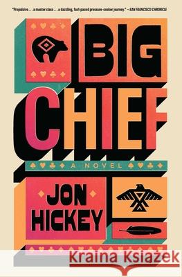 Big Chief Jon Hickey 9781668046470 Simon & Schuster