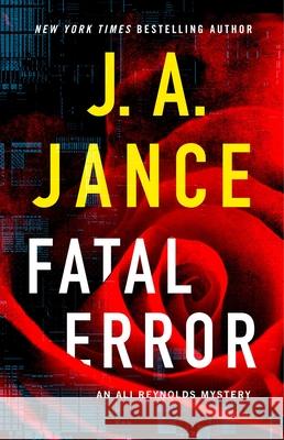 Fatal Error J. A. Jance 9781668046531 Gallery Books