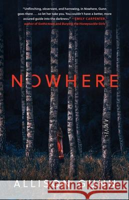 Nowhere Allison Gunn 9781668046661