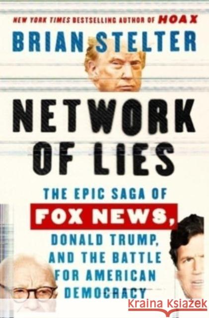 Network of Lies Brian Stelter 9781668046906 Atria/One Signal Publishers