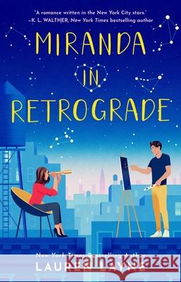 Miranda in Retrograde Lauren Layne 9781668047972 Gallery Books