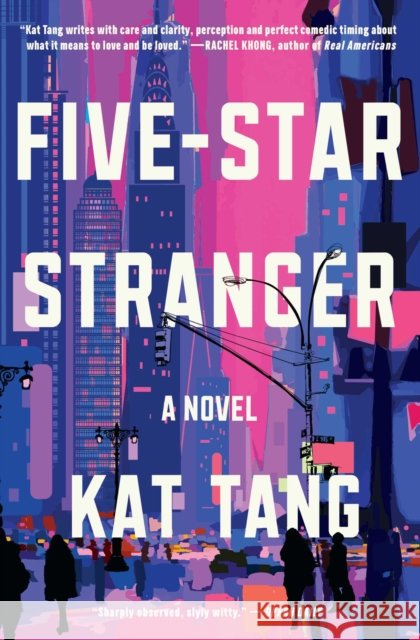 Five-Star Stranger: A  Novel Kat Tang 9781668050156