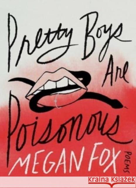 Pretty Boys Are Poisonous Megan Fox 9781668050415