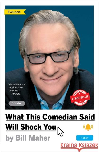 What This Comedian Said Will Shock You Bill Maher 9781668051399 Simon & Schuster