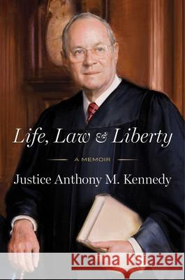 Life and Law: The Early Years Anthony Kennedy 9781668052747 Simon & Schuster