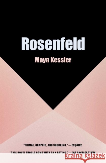 Rosenfeld: A Novel Kessler, Maya 9781668053461
