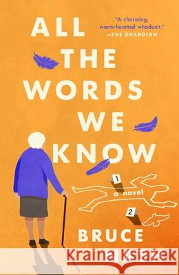 All the Words We Know Bruce Nash 9781668053607 Atria Books