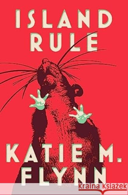 Island Rule: Stories Katie M. Flynn 9781668055403 Gallery/Scout Press