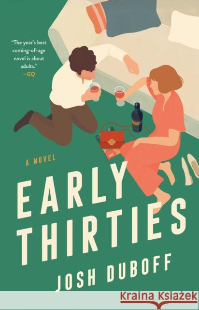 Early Thirties: A Novel Josh Duboff 9781668059944 Simon & Schuster