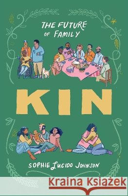 Kin Sophie Lucido Johnson 9781668060667 Atria Books