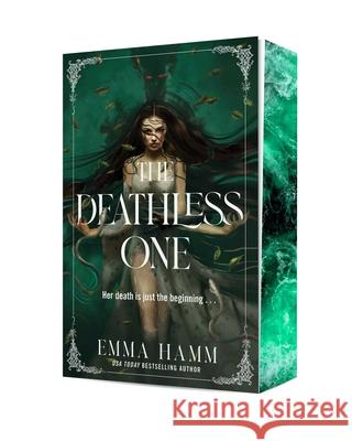 The Deathless One Emma Hamm 9781668063125
