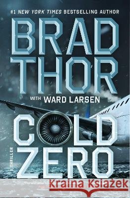Cold Zero Brad Thor 9781668066416 Simon & Schuster