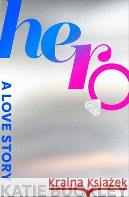 Hero Katie Buckley 9781668066690