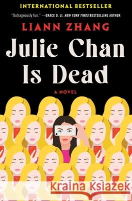 Julie Chan Is Dead Liann Zhang 9781668067895 Atria Books