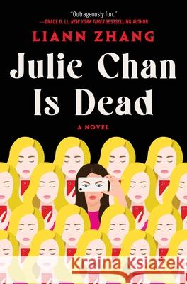 Julie Chan Is Dead Liann Zhang 9781668067901 Atria Books