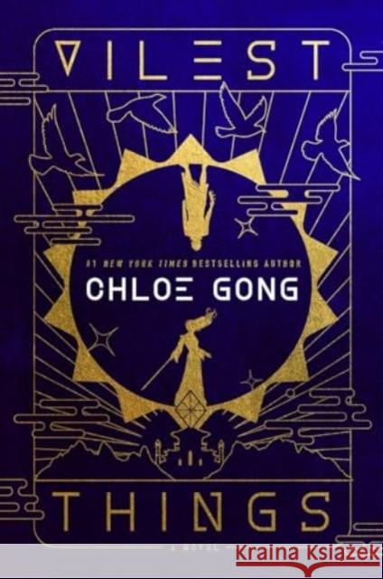 Vilest Things: A Novel Gong, Chloe 9781668070291