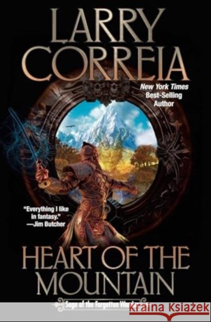 Heart of the Mountain Larry Correia 9781668072394