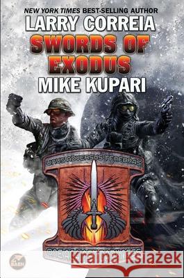 Swords of Exodus Larry Correia Mike Kupari 9781668072554 Baen