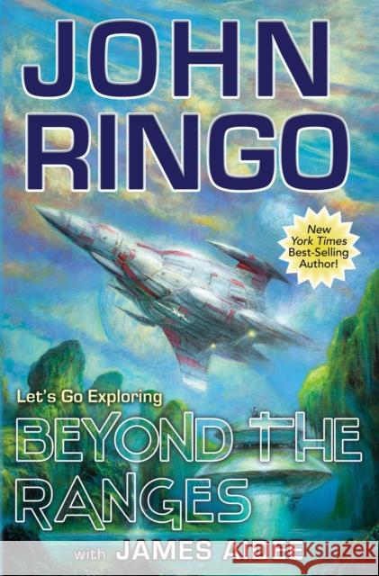 Beyond the Ranges John Ringo 9781668072776