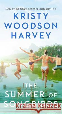 The Summer of Songbirds Kristy Woodson Harvey 9781668077337 Pocket Books