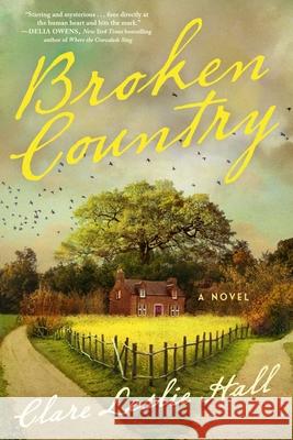 Broken Country Clare Leslie Hall 9781668078181 Simon & Schuster