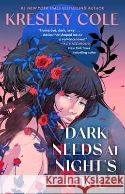 Dark Needs at Night's Edge Kresley Cole 9781668078938 Gallery Books