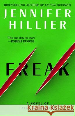 Freak Jennifer Hillier 9781668081525