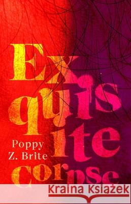 Exquisite Corpse Poppy Z. Brite 9781668081532 Gallery Books