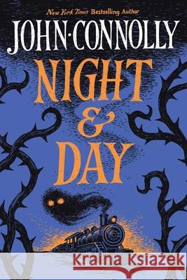 Night and Day John Connolly 9781668081679