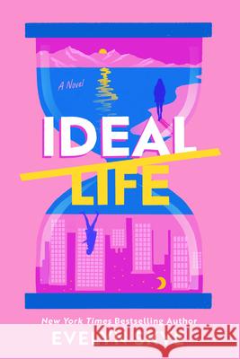 Ideal Life Evelyn Skye 9781668082010