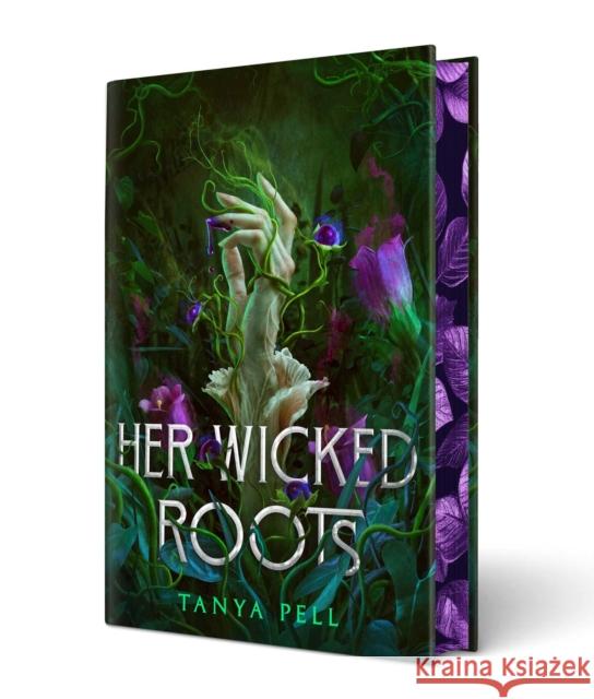 Her Wicked Roots Tanya Pell 9781668087299 Gallery Books