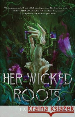 Her Wicked Roots Tanya Pell 9781668087305 Gallery Books