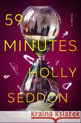59 Minutes Holly Seddon 9781668087695 Atria Books