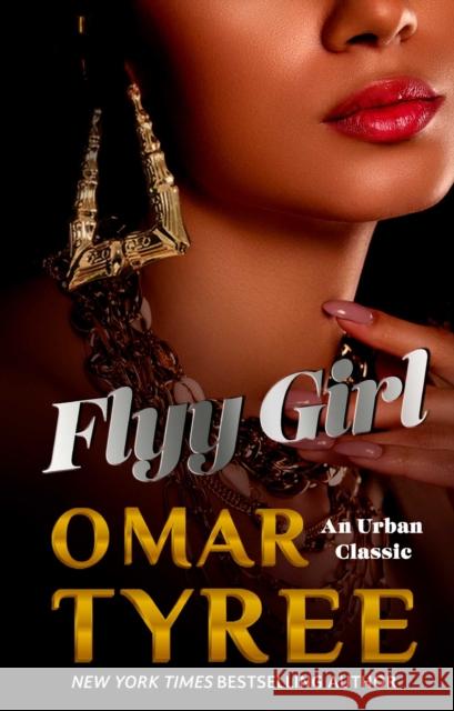Flyy Girl Omar Tyree 9781668088753
