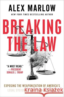 Breaking the Law Alex Marlow 9781668088784 Threshold Editions