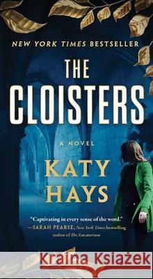 The Cloisters Katy Hays 9781668091708