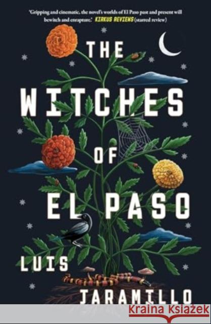 The Witches of El Paso: A Novel Luis Jaramillo 9781668092811 Simon & Schuster