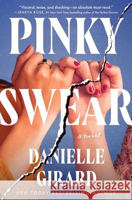 Pinky Swear Danielle Girard 9781668096529