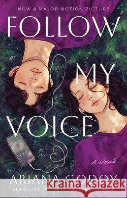 Follow My Voice: A Novel Ariana Godoy 9781668098974