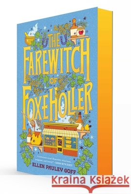 The Farewitch of Foxe Holler Ellen Pauley Goff 9781668099179
