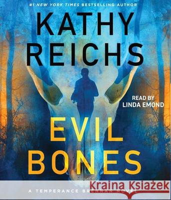 Evil Bones - audiobook Kathy Reichs 9781668132920