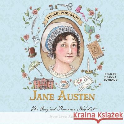 Jane Austen: The Original Romance Novelist - audiobook Janet Lewis Saidi 9781668135433