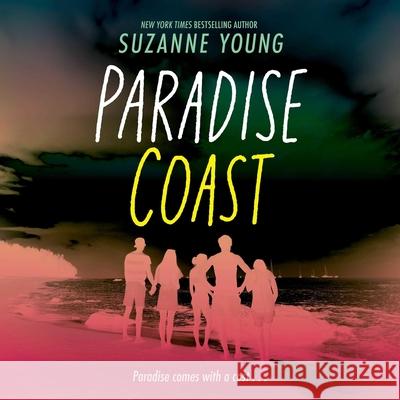 Paradise Coast - audiobook Suzanne Young 9781668160053
