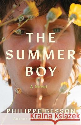 The Summer Boy Philippe Besson Sam Taylor 9781668204047 Scribner Book Company