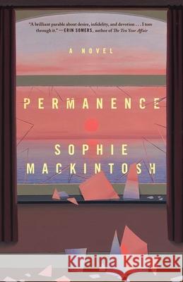 Permanence Sophie Mackintosh 9781668206522