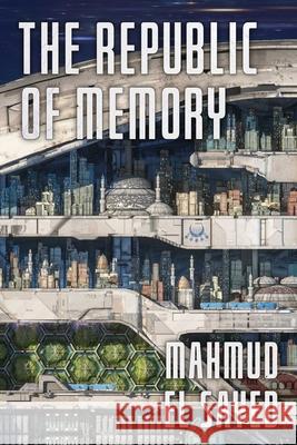 The Republic of Memory Mahmud E 9781668207192